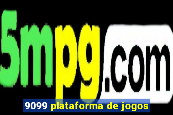 9099 plataforma de jogos